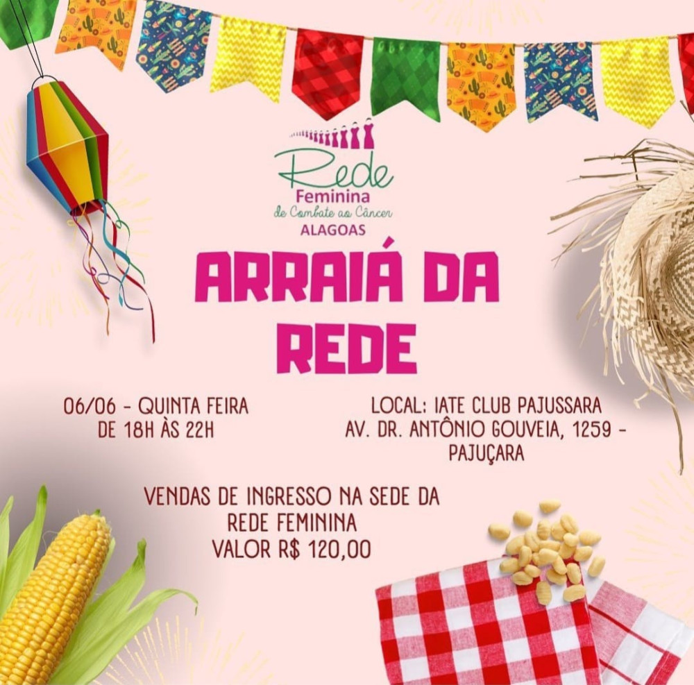 Rede Feminina de Combate ao Câncer realiza tradicional festa junina