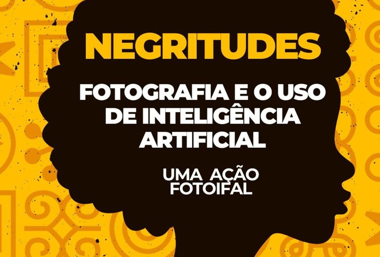 Inscrições abertas para o projeto de extensão “Negritudes 2024”